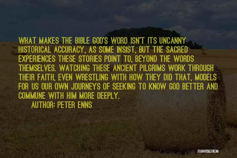Bible Accuracy Quotes By Peter Enns