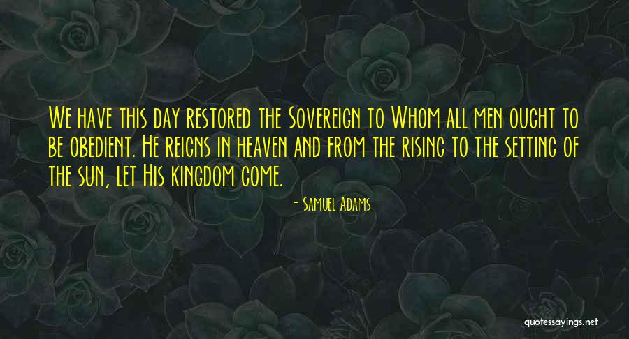Bible All Men Quotes By Samuel Adams Bible All Men Quotes By Samuel Adams