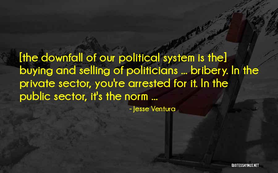 Bible Allegory Quotes By Jesse Ventura Bible Allegory Quotes By Jesse Ventura