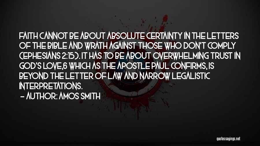 Bible And Faith Quotes By Amos Smith