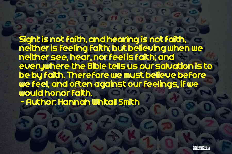 Bible And Faith Quotes By Hannah Whitall Smith