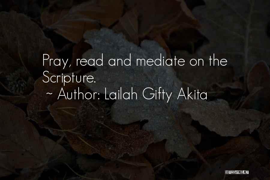 Bible And Faith Quotes By Lailah Gifty Akita