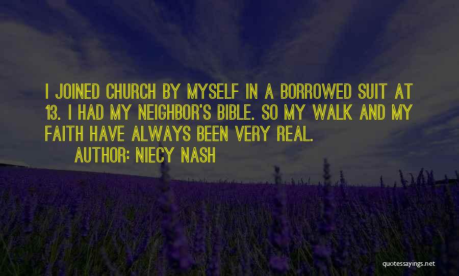 Bible And Faith Quotes By Niecy Nash