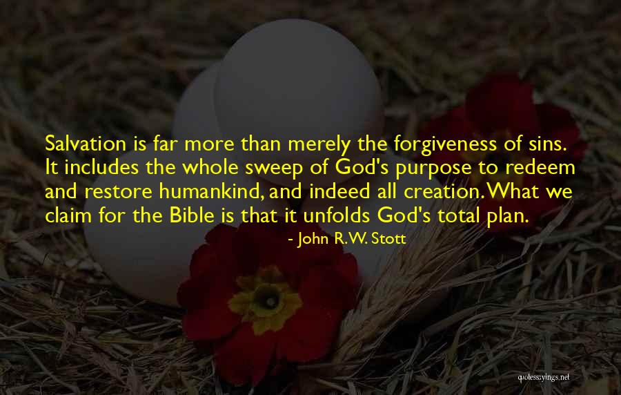 Bible And Forgiveness Quotes By John R.W. Stott Bible And Forgiveness Quotes By John R.W. Stott