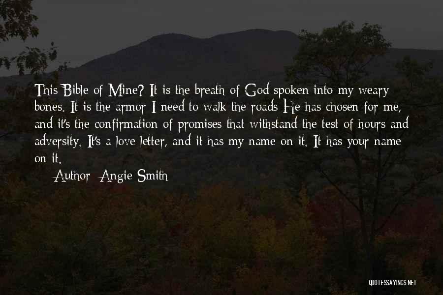 Bible And Love Quotes By Angie Smith