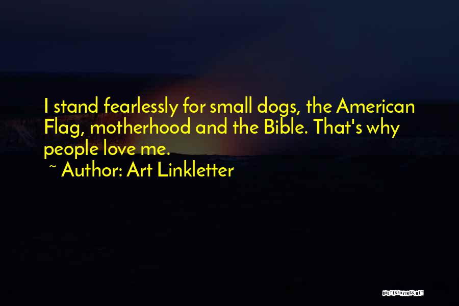 Bible And Love Quotes By Art Linkletter