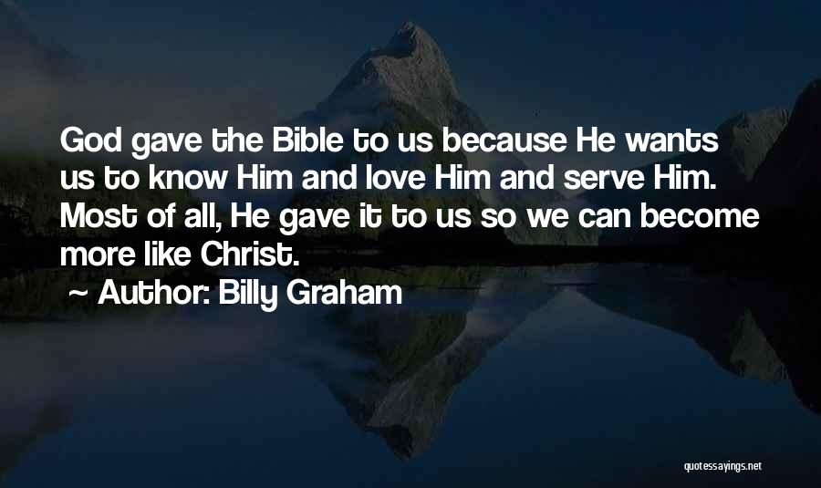 Bible And Love Quotes By Billy Graham