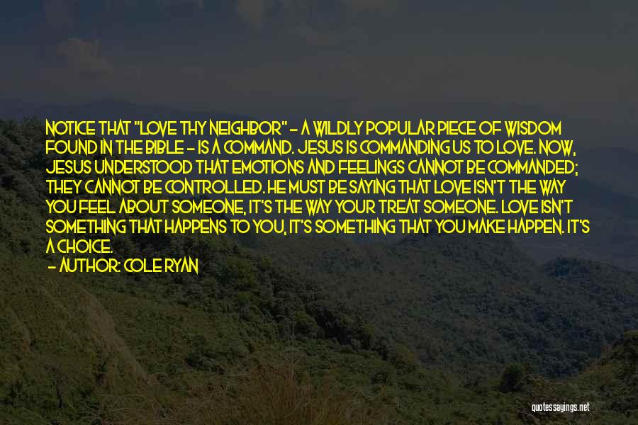 Bible And Love Quotes By Cole Ryan