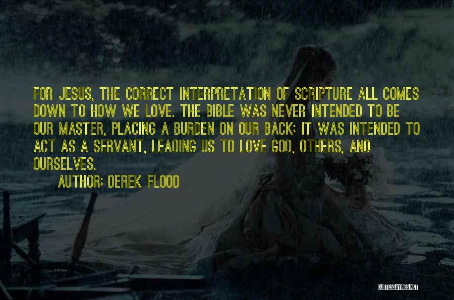 Bible And Love Quotes By Derek Flood