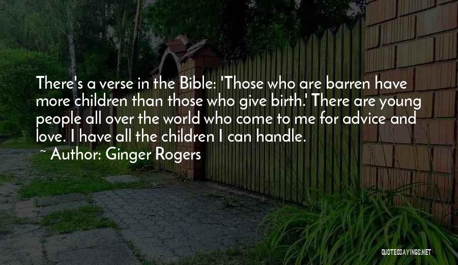 Bible And Love Quotes By Ginger Rogers