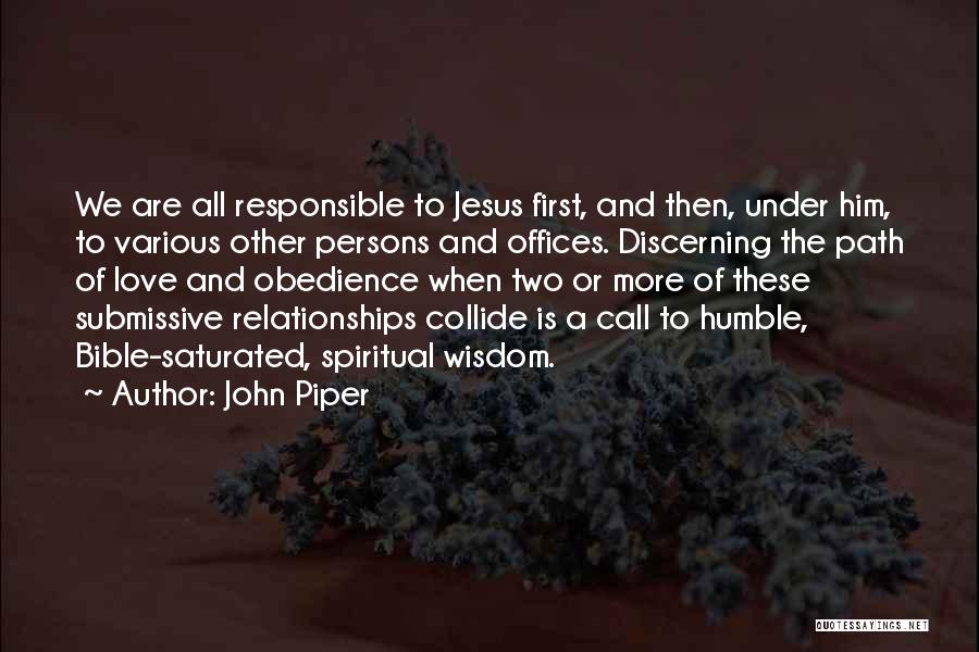 Bible And Love Quotes By John Piper