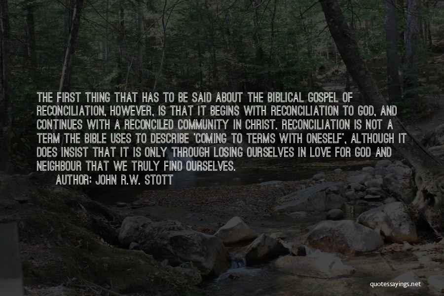 Bible And Love Quotes By John R.W. Stott