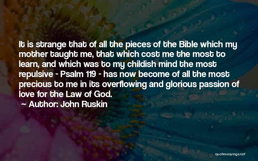 Bible And Love Quotes By John Ruskin