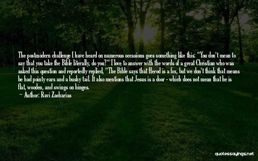 Bible And Love Quotes By Ravi Zacharias
