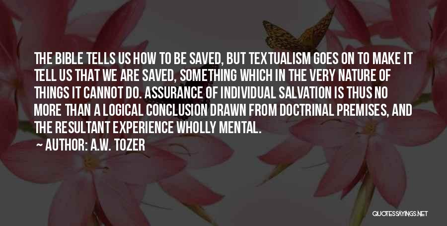 Bible And Nature Quotes By A.W. Tozer