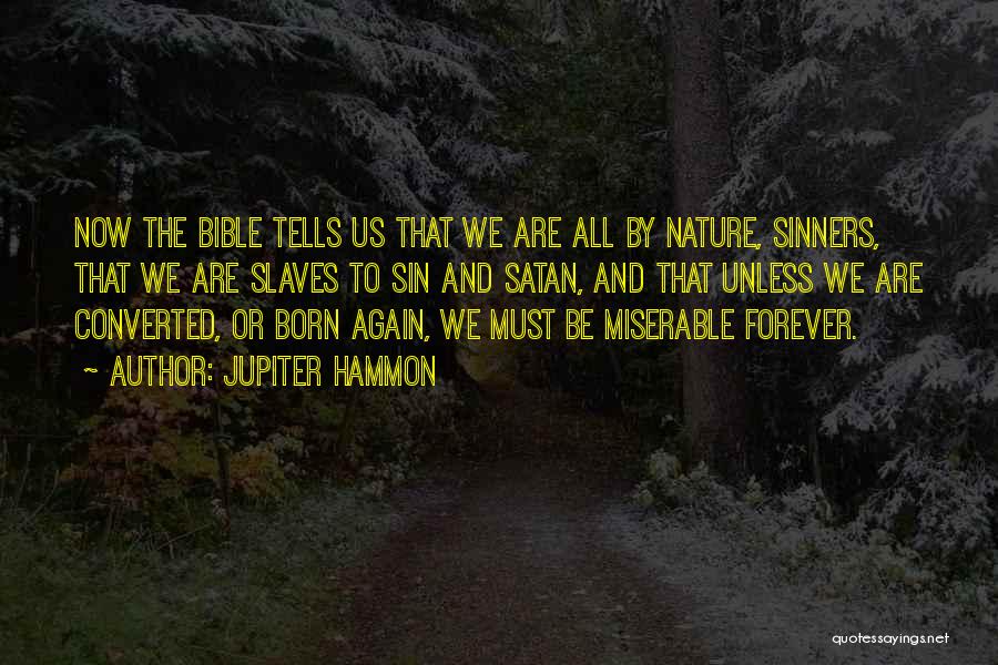 Bible And Nature Quotes By Jupiter Hammon