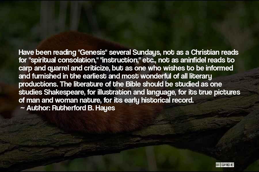 Bible And Nature Quotes By Rutherford B. Hayes