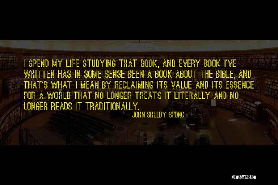 Bible And Quotes By John Shelby Spong