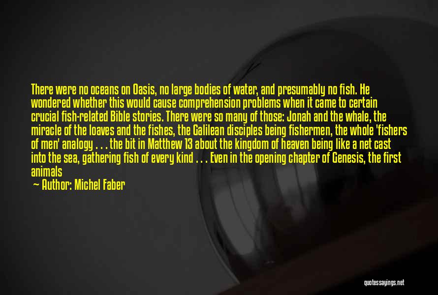 Bible And Quotes By Michel Faber