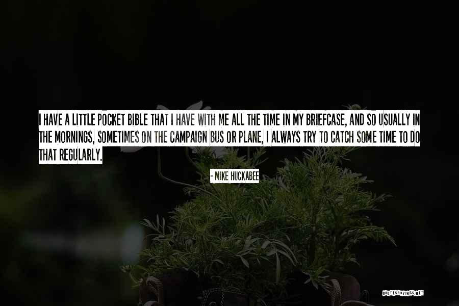 Bible And Quotes By Mike Huckabee