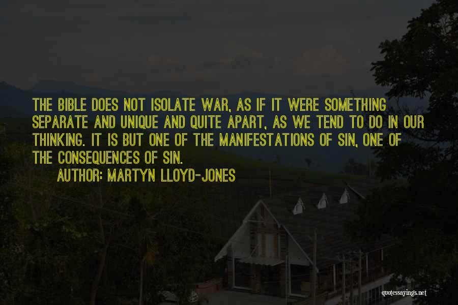 Bible And War Quotes By Martyn Lloyd-Jones