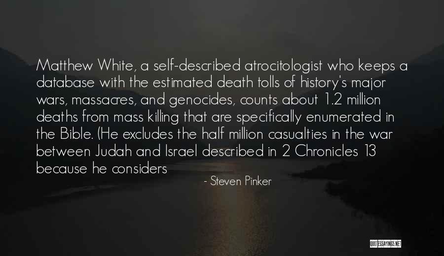 Bible And War Quotes By Steven Pinker