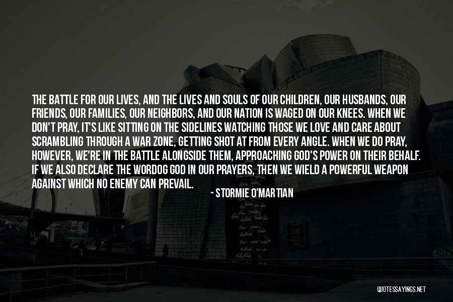 Bible And War Quotes By Stormie O'martian