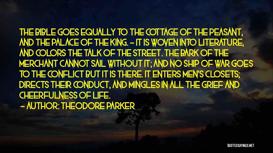 Bible And War Quotes By Theodore Parker