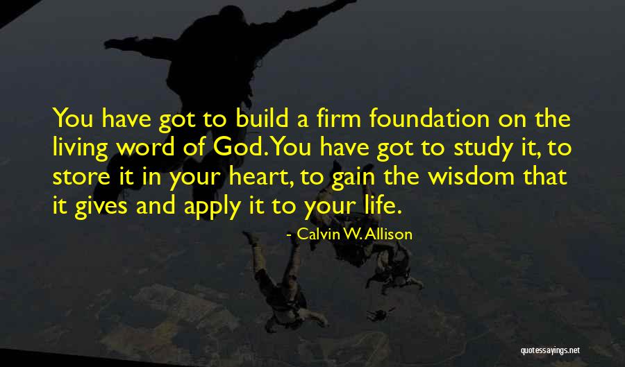 Bible And Wisdom Quotes By Calvin W. Allison