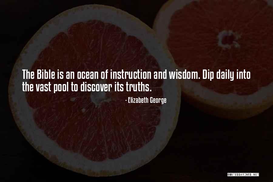 Bible And Wisdom Quotes By Elizabeth George Bible And Wisdom Quotes By Elizabeth George