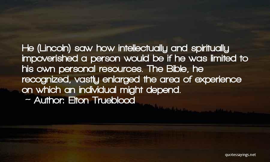 Bible And Wisdom Quotes By Elton Trueblood