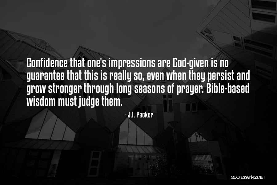 Bible And Wisdom Quotes By J.I. Packer