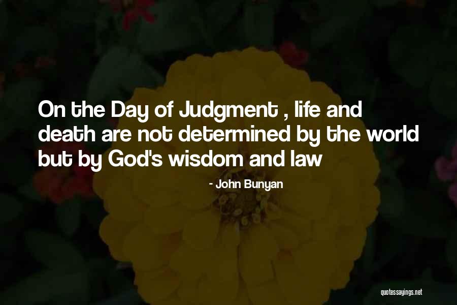 Bible And Wisdom Quotes By John Bunyan