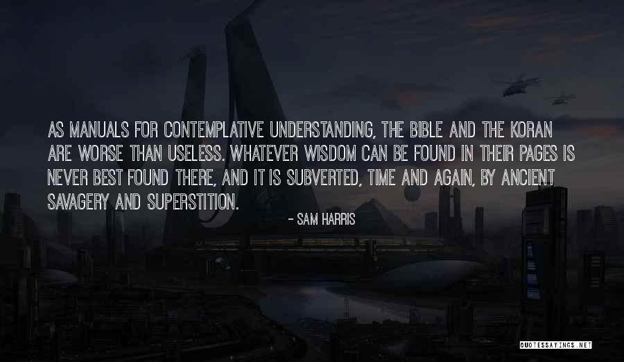 Bible And Wisdom Quotes By Sam Harris