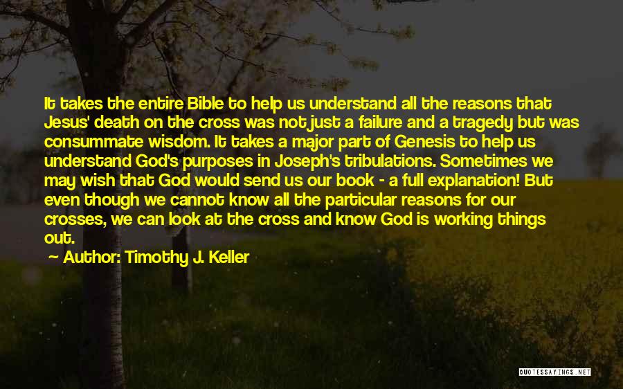 Bible And Wisdom Quotes By Timothy J. Keller