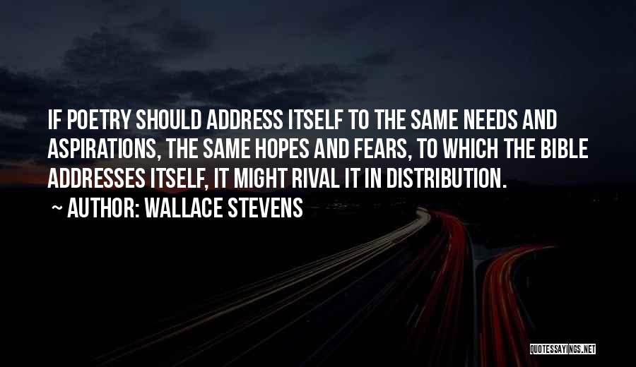 Bible Aspirations Quotes By Wallace Stevens