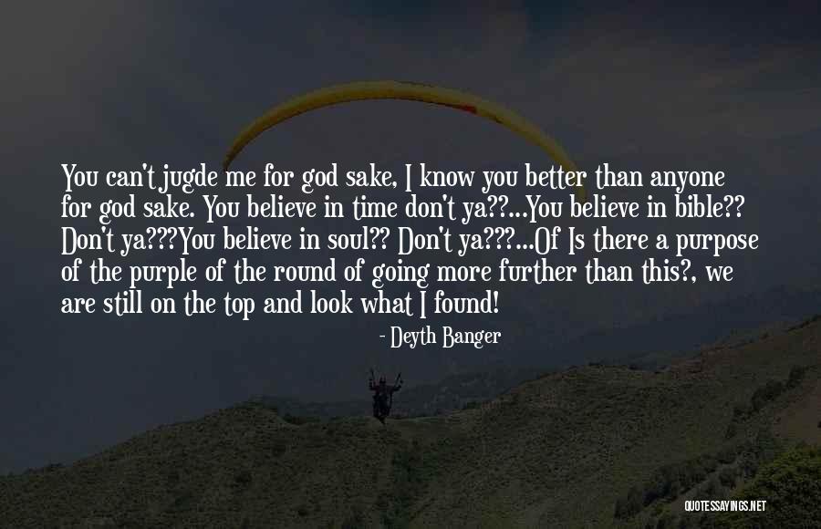 Bible Banger Quotes By Deyth Banger