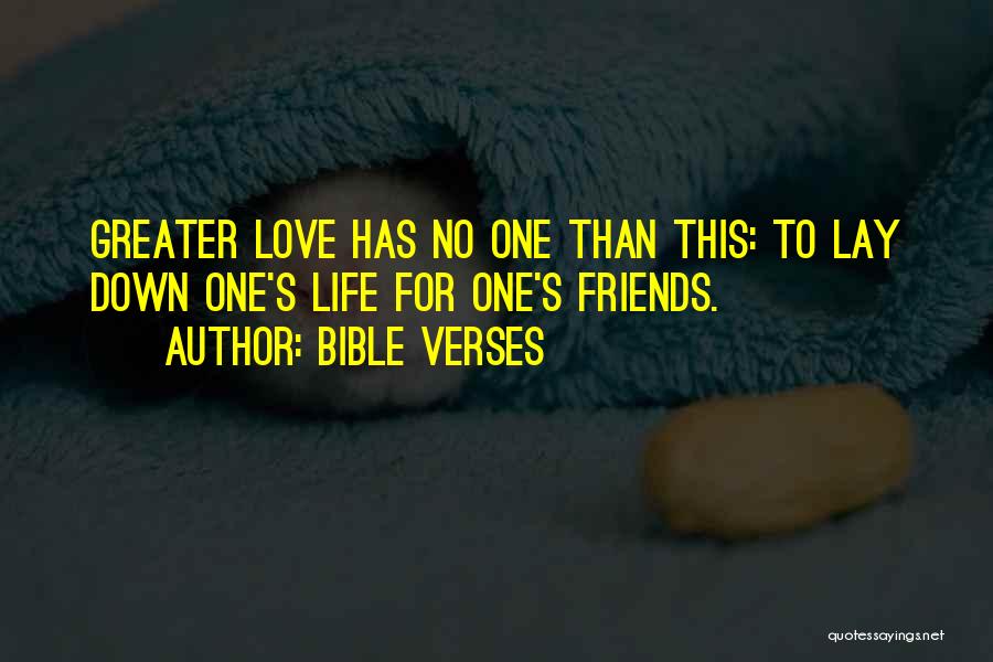 Bible Best Friends Quotes By Bible Verses