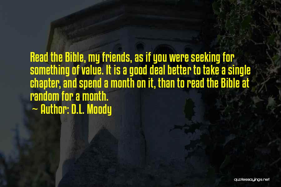 Bible Best Friends Quotes By D.L. Moody