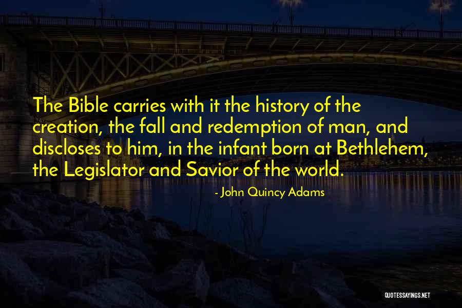 Bible Bethlehem Quotes By John Quincy Adams Bible Bethlehem Quotes By John Quincy Adams