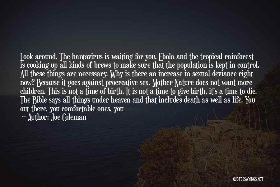 Bible Birth Control Quotes By Joe Coleman