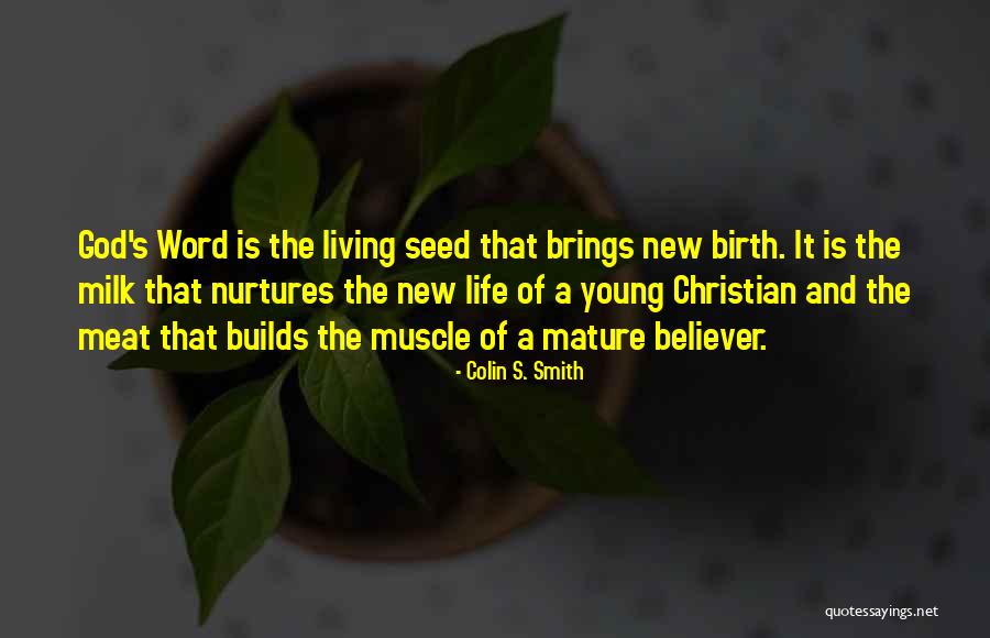 Bible Birth Quotes By Colin S. Smith Bible Birth Quotes By Colin S. Smith