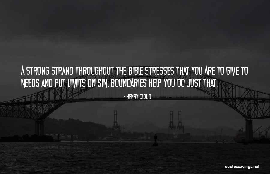 Bible Boundaries Quotes By Henry Cloud Bible Boundaries Quotes By Henry Cloud