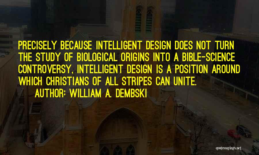 Bible Controversy Quotes By William A. Dembski