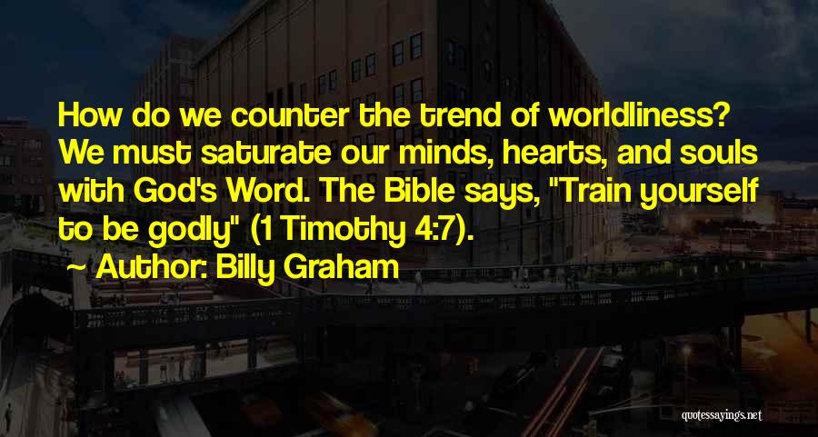 Bible Counter Quotes By Billy Graham