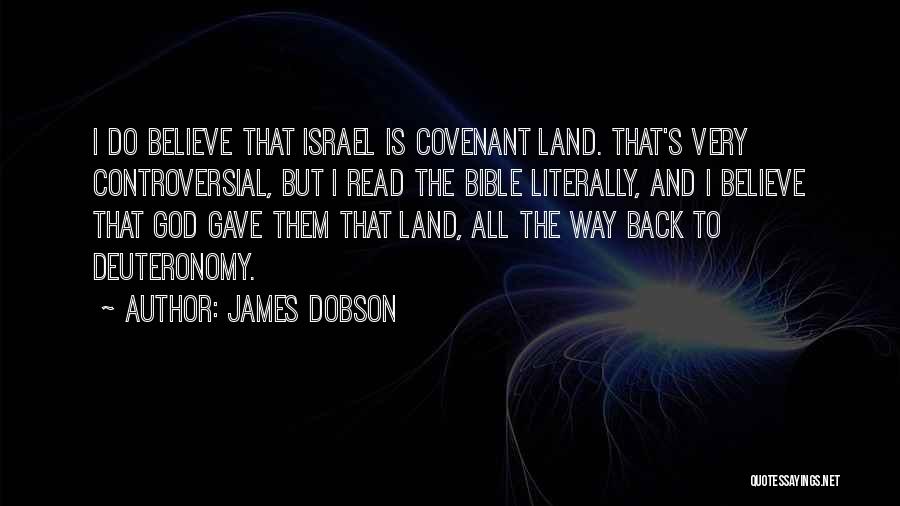 Bible Covenant Quotes By James Dobson
