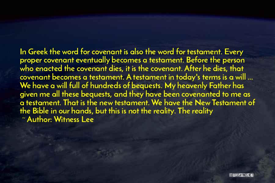 Bible Covenant Quotes By Witness Lee