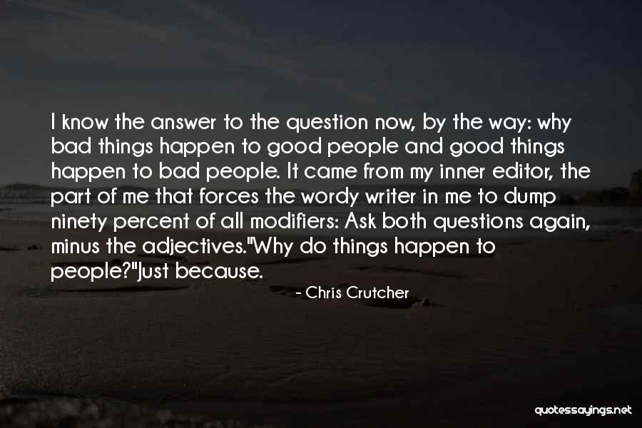 Bible Debate Quotes By Chris Crutcher Bible Debate Quotes By Chris Crutcher