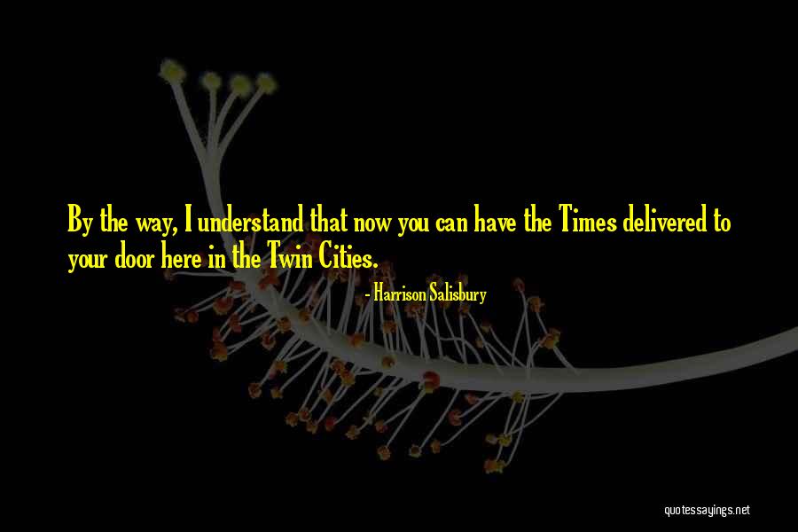 Bible Deliverance Quotes By Harrison Salisbury Bible Deliverance Quotes By Harrison Salisbury