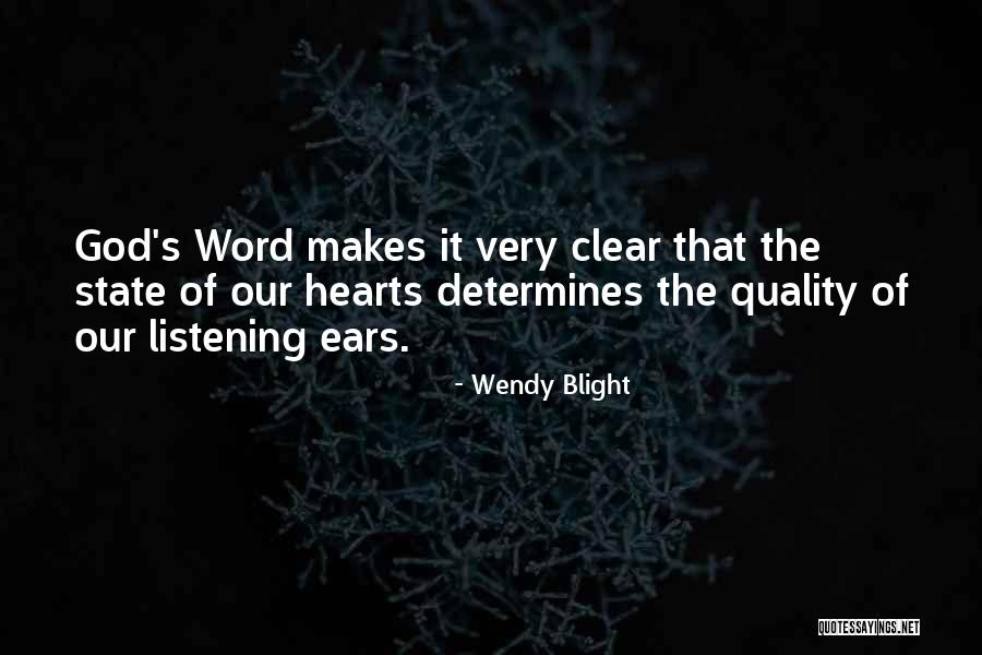 Bible Ears Quotes By Wendy Blight Bible Ears Quotes By Wendy Blight